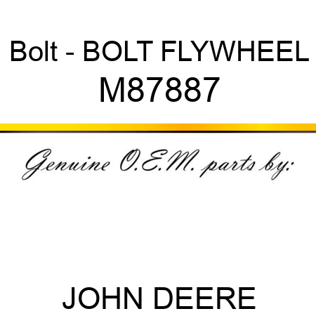 Bolt - BOLT, FLYWHEEL M87887