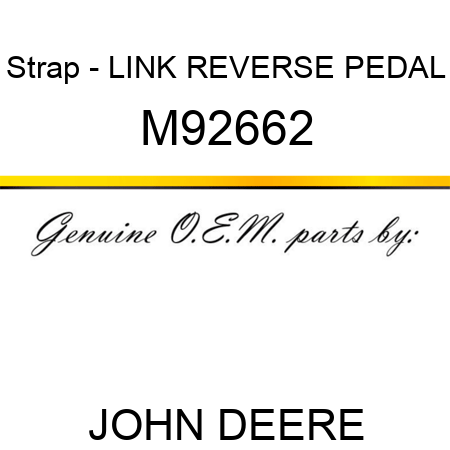 Strap - LINK, REVERSE PEDAL M92662