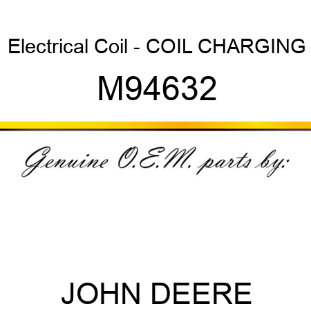 Electrical Coil - COIL, CHARGING M94632