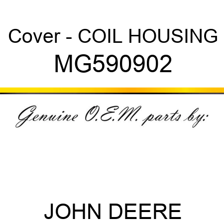 Cover - COIL HOUSING MG590902