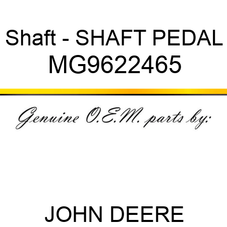 Shaft - SHAFT, PEDAL MG9622465