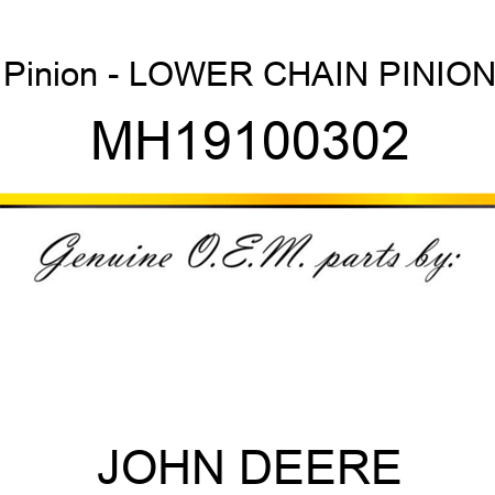 Pinion - LOWER CHAIN PINION MH19100302