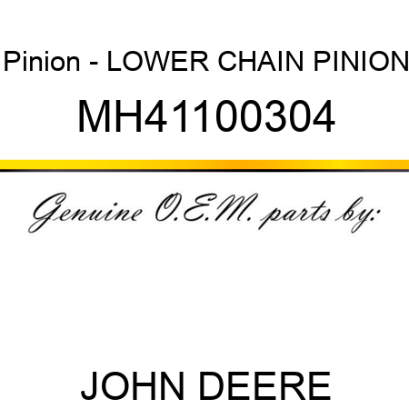 Pinion - LOWER CHAIN PINION MH41100304