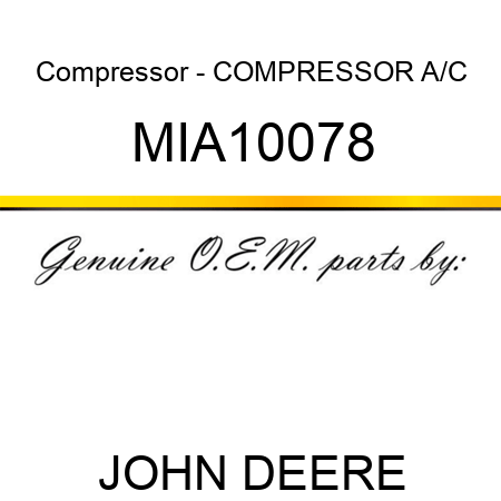 Compressor - COMPRESSOR, A/C MIA10078