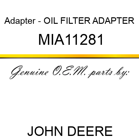 Adapter - OIL FILTER ADAPTER MIA11281