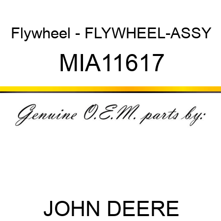 Flywheel - FLYWHEEL-ASSY MIA11617