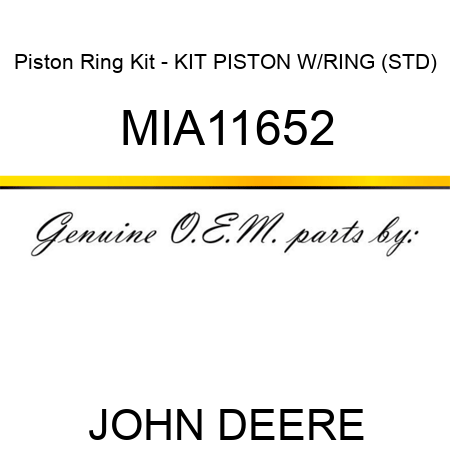 Piston Ring Kit - KIT, PISTON W/RING (STD) MIA11652