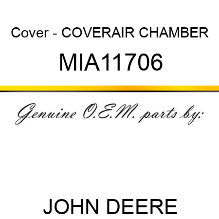Cover - COVER,AIR CHAMBER MIA11706