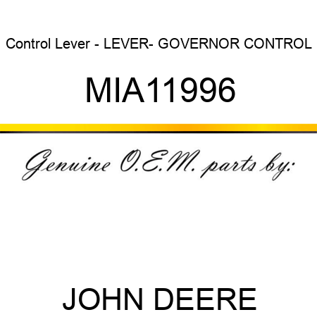 Control Lever - LEVER- GOVERNOR CONTROL MIA11996