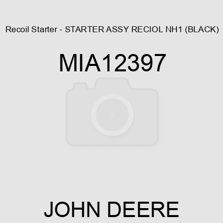 Recoil Starter - STARTER ASSY, RECIOL NH1 (BLACK) MIA12397