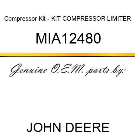 Compressor Kit - KIT, COMPRESSOR LIMITER MIA12480