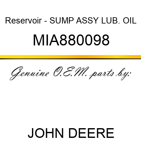 Reservoir - SUMP ASSY, LUB. OIL MIA880098