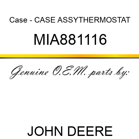 Case - CASE ASSY,THERMOSTAT MIA881116