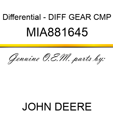 Differential - DIFF GEAR CMP MIA881645