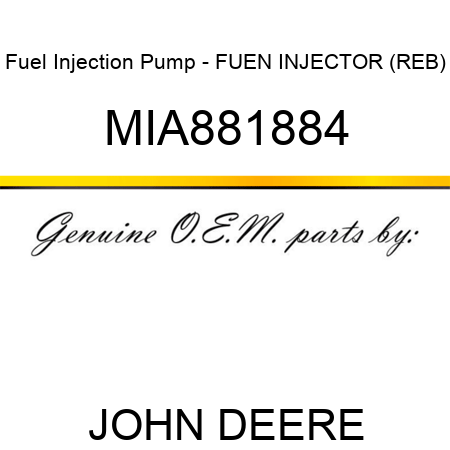 Fuel Injection Pump - FUEN INJECTOR (REB) MIA881884