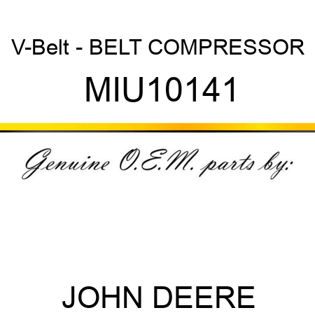 V-Belt - BELT, COMPRESSOR MIU10141