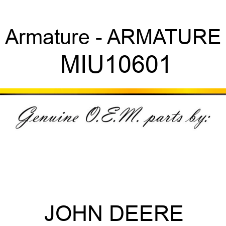 Armature - ARMATURE MIU10601