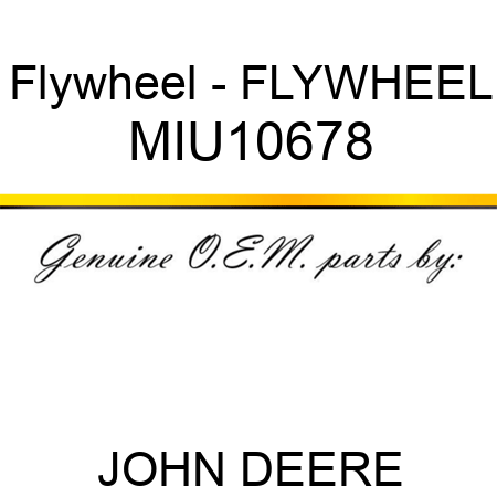 Flywheel - FLYWHEEL MIU10678
