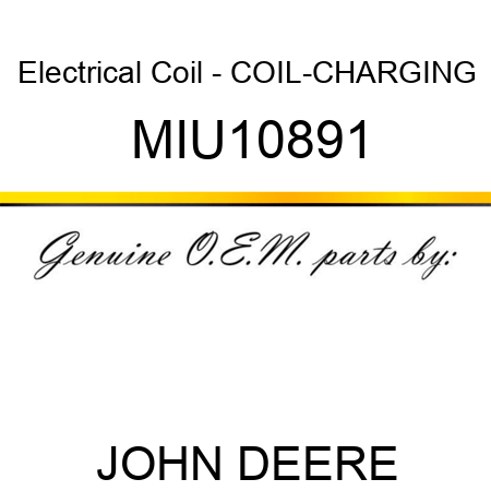 Electrical Coil - COIL-CHARGING MIU10891