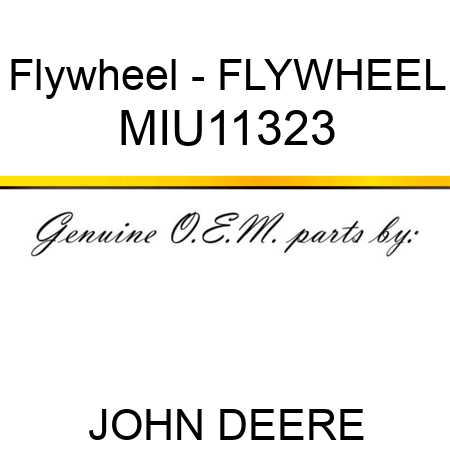Flywheel - FLYWHEEL MIU11323