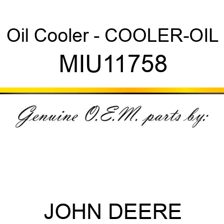 Oil Cooler - COOLER-OIL MIU11758