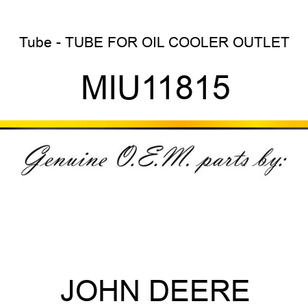 Tube - TUBE FOR OIL COOLER OUTLET MIU11815