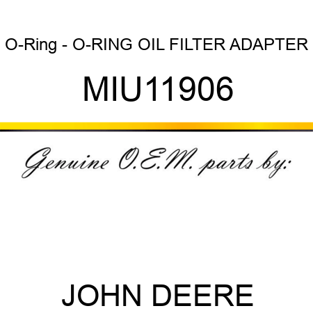O-Ring - O-RING, OIL FILTER ADAPTER MIU11906