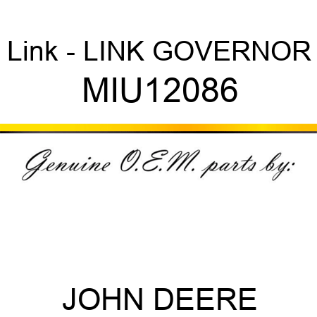 Link - LINK, GOVERNOR MIU12086