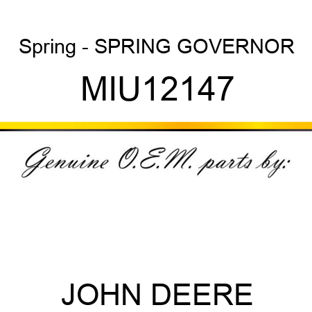 Spring - SPRING, GOVERNOR MIU12147