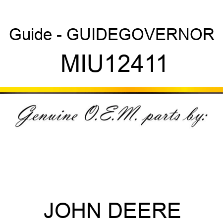 Guide - GUIDE,GOVERNOR MIU12411