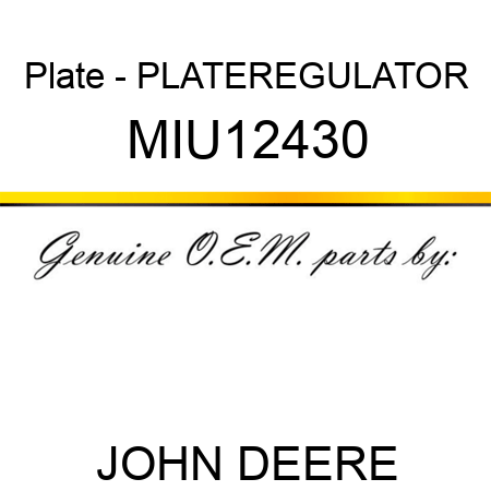 Plate - PLATE,REGULATOR MIU12430