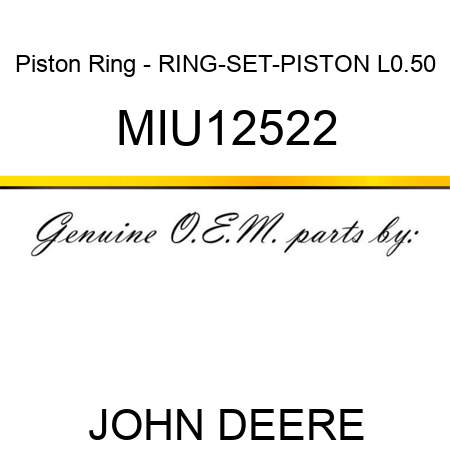Piston Ring - RING-SET-PISTON L,0.50 MIU12522