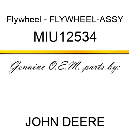 Flywheel - FLYWHEEL-ASSY MIU12534