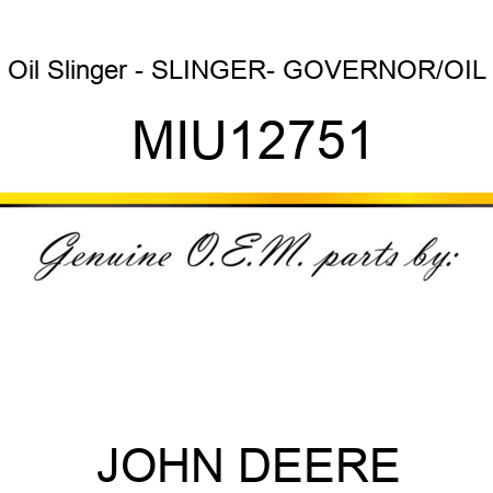 Oil Slinger - SLINGER- GOVERNOR/OIL MIU12751