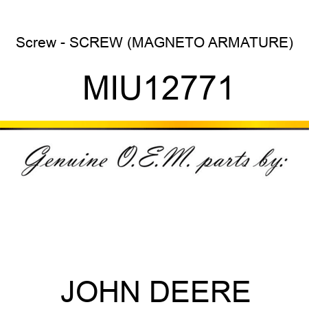 Screw - SCREW (MAGNETO ARMATURE) MIU12771