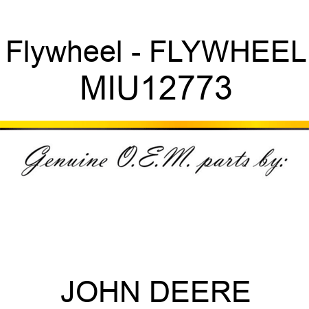 Flywheel - FLYWHEEL MIU12773