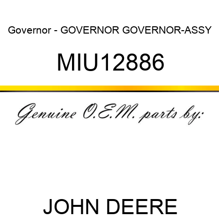 Governor - GOVERNOR, GOVERNOR-ASSY MIU12886