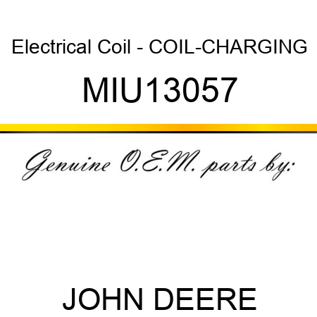 Electrical Coil - COIL-CHARGING MIU13057