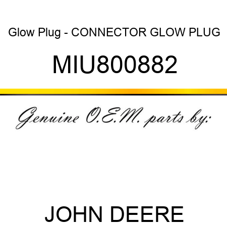 Glow Plug - CONNECTOR, GLOW PLUG MIU800882