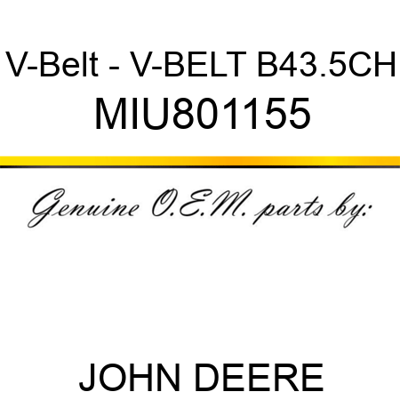 V-Belt - V-BELT, B43.5CH MIU801155