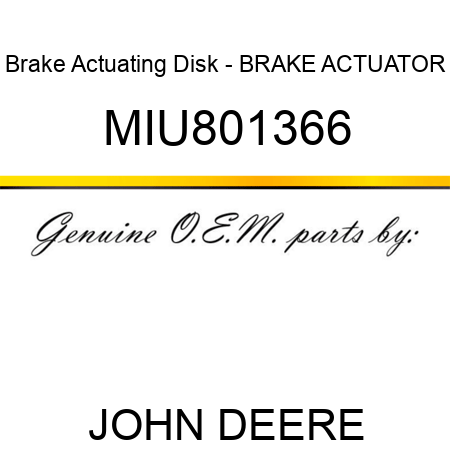 Brake Actuating Disk - BRAKE ACTUATOR MIU801366