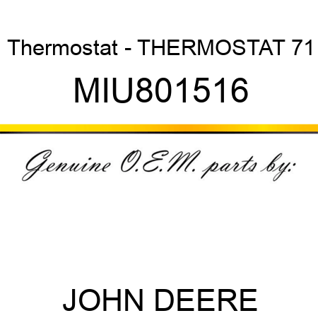 Thermostat - THERMOSTAT, 71 MIU801516