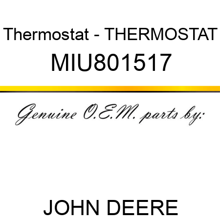 Thermostat - THERMOSTAT MIU801517