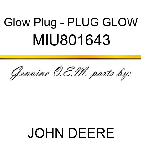 Glow Plug - PLUG, GLOW MIU801643