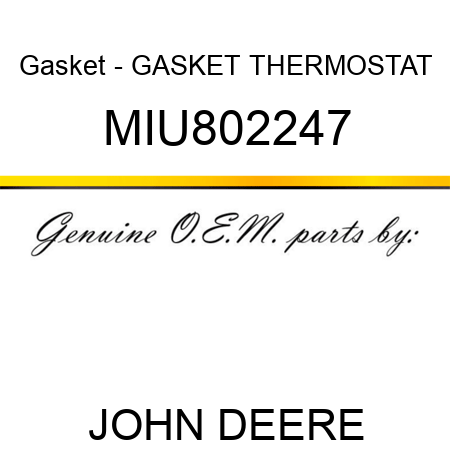Gasket - GASKET, THERMOSTAT MIU802247
