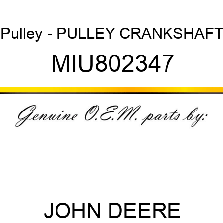 Pulley - PULLEY, CRANKSHAFT MIU802347