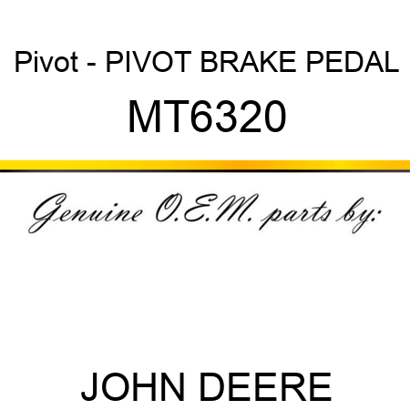 Pivot - PIVOT, BRAKE PEDAL MT6320