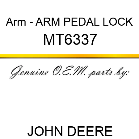 Arm - ARM, PEDAL LOCK MT6337