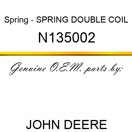 Spring - SPRING DOUBLE COIL N135002