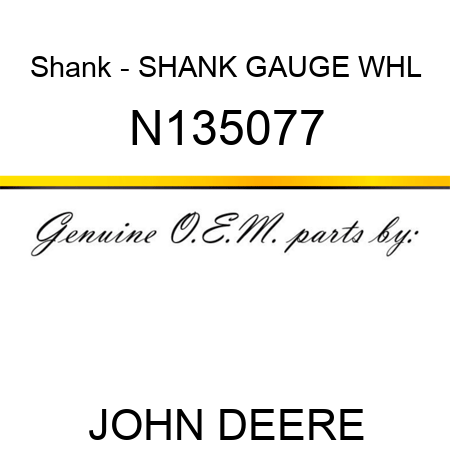Shank - SHANK GAUGE WHL N135077
